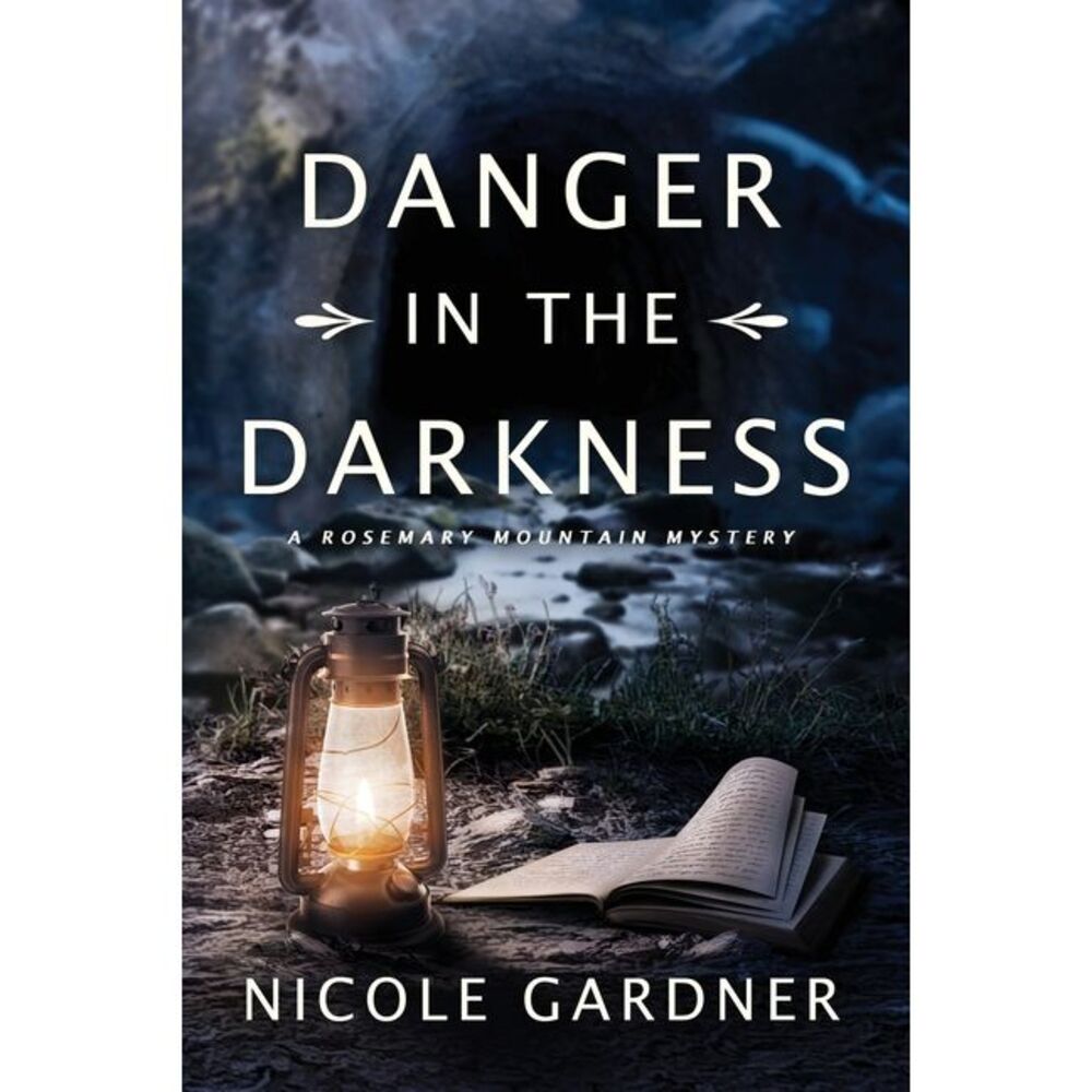 Danger in the Darkness -- Nicole Gardner